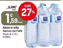 Oferta de Serras De Fafe - Água S/Gas por 1,59€ em Intermarché