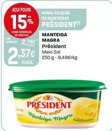 Oferta de Président - Manteiga Magra por 2,37€ em Intermarché