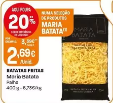 Oferta de Maria Batata - Batata Fritas por 2,69€ em Intermarché