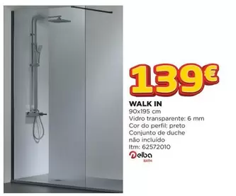 Oferta de Walk In por 139€ em Bricomarché