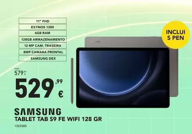 Oferta de CAM - Samsung - Tablet S9 Fe Wifi 128 Gr por 529,99€ em Radio Popular