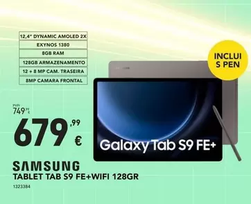 Oferta de CAM - Samsung - Tablet Tab S9 Fe+wifi 128gr por 679,99€ em Radio Popular