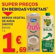 Oferta de Vive Soy - shoyce - Bebida Vegetal De Aveia por 1,69€ em E.Leclerc