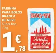 Oferta de Branca De Neve - Super Fina - Farinha Para Bolos por 1,78€ em E.Leclerc