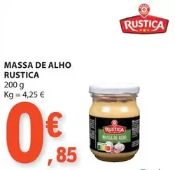 Oferta de Rustica - Massa De Alho por 0,85€ em E.Leclerc