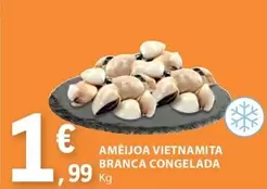 Oferta de Ameijoa Vietnamita Branca Congelada por 1,99€ em E.Leclerc