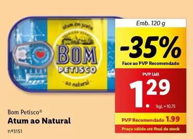 Oferta de Bom Petisco - Atum Ao Natural por 1,99€ em Lidl