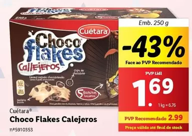 Oferta de Cuétara - Choco Flakes Calejeros por 1,69€ em Lidl