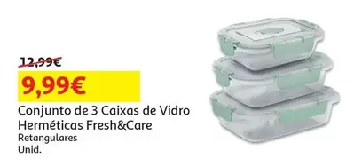 Oferta de Conjunto De 3 Caixas De Vidro Hermeticas Fresh&care por 9,99€ em Auchan