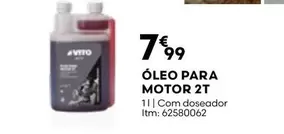 Oferta de Vito - Oleo Para Motor 2t por 7,99€ em Bricomarché