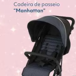 Oferta de Cadeira De Passeio "Manhattan"em Toys R Us