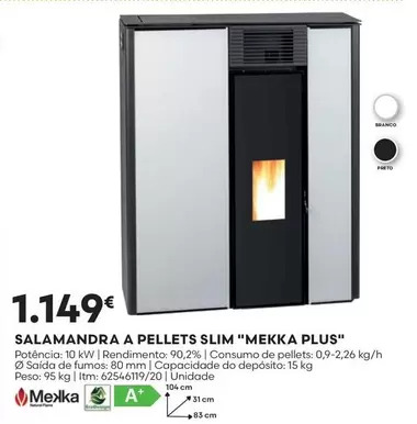 Oferta de "mekka Plus" - Salamandra A Pellets Slim por 1149€ em Bricomarché