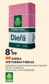 Oferta de DIERA - IPETHERM FIBRAS por 8,99€ em Bricomarché