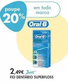 Oferta de Oral B - Fio Dentário Superfloss por 2,49€ em Pingo Doce