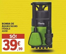 Oferta de ITOOLS - Bomba De Aguas Sujas por 39,99€ em E.Leclerc