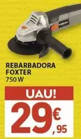 Oferta de Foxter - Rebarbadora por 29,95€ em E.Leclerc