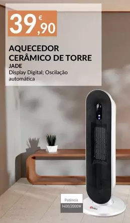 Oferta de Jade - Quecedor Ceramico De Torre por 39,9€ em E.Leclerc