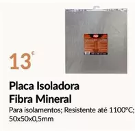 Oferta de Placa Isoladora Fibra Mineral por 13€ em E.Leclerc