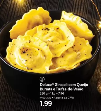 Oferta de A+ - Deluxe Girasoli Com Queijo Burrata E Trufas-de-verão por 1,99€ em Lidl