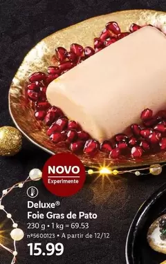 Oferta de Deluxe - Foie Gras De Pato por 15,99€ em Lidl