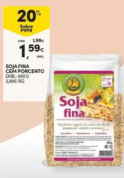 Oferta de Soja Fina Cem Porcento por 1,59€ em Continente