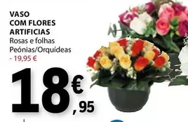 Oferta de .Com - Vaso Com Flores Artificias por 18,95€ em E.Leclerc