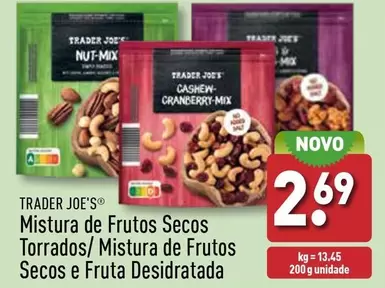 Oferta de Trader Joe ́s - Mistura De Frutos Secos Torrados/ Mistura De Frutos Secos E Fruta Desidratada por 2,69€ em Aldi