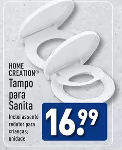 Oferta de Home Creation - Tampo Para Sanita por 16,99€ em Aldi