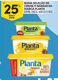 Oferta de Planta - Numa Selecao De Creme P/Barrar Da Marcaem Continente