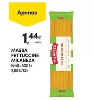 Oferta de Milaneza - Massa Fettuccine por 1,44€ em Continente