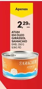 Oferta de Samacaio - Atum Em Oleo Girassol por 2,29€ em Continente