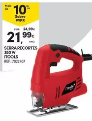 Oferta de ITOOLS - Serra Recorte 350 W por 21,99€ em Continente