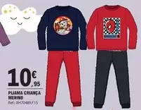 Oferta de Pijama Criança Menino por 10,95€ em E.Leclerc