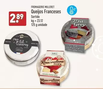 Oferta de Fromagerie Milleret - Queijos Franceses por 2,89€ em Aldi