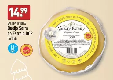 Oferta de Estrela - Queijo Serra Da Estrela Dop por 14,99€ em Aldi