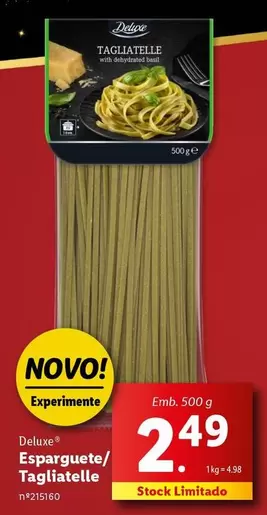 Oferta de Deluxe - Esparguete/ Tagliatelle por 2,49€ em Lidl