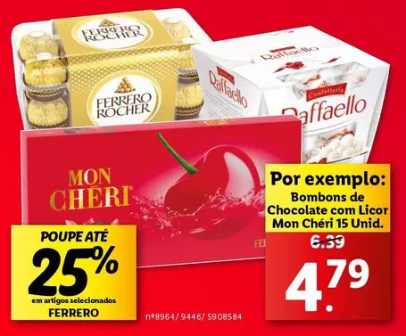 Oferta de Raffaello - Bombons De Chocolate Con Licor Mon Cheri por 4,79€ em Lidl