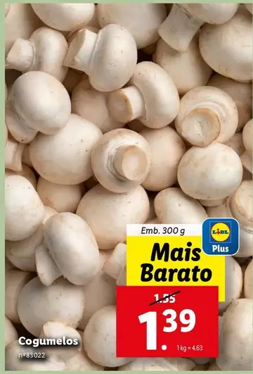 Oferta de Lidl - Cogumelos por 1,39€ em Lidl