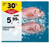 Oferta de Cachucho por 5,99€ em Continente