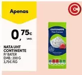 Oferta de Continente - Nata Uht por 0,75€ em Continente