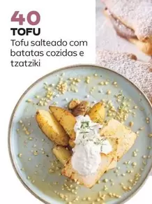 Oferta de .Com - Tofu Salteado Com Batatas Cozidas E Tzatzikiem Continente