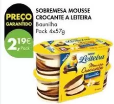 Oferta de A+ - Sobremesa Mousse Crocante A Leiteira por 2,19€ em Pingo Doce