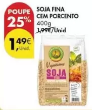 Oferta de Cem Porcento - Soja Fina por 1,49€ em Pingo Doce