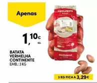 Oferta de Continente - Batata Vermelha por 1,1€ em Continente Bom dia