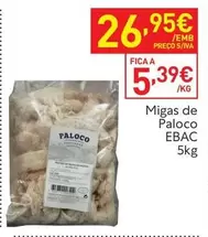 Oferta de A+ - Migas De Paloco por 26,95€ em Recheio