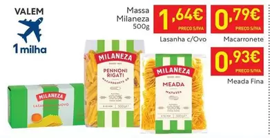 Oferta de Milaneza - Massa por 1,64€ em Recheio