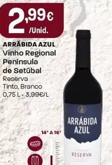 Oferta de Arrabiada Azul - Vinho Regional Peninsula De Setubal por 2,99€ em Intermarché