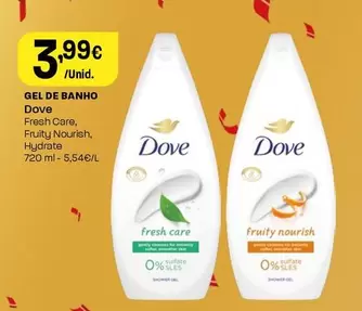 Oferta de Dove - Gel De Banho por 3,99€ em Intermarché