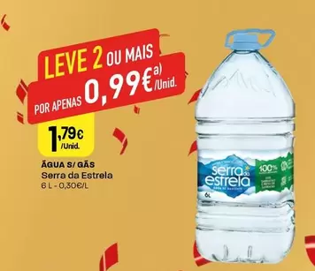 Oferta de Serra Da Estrela - Agua S/ Gas por 1,79€ em Intermarché