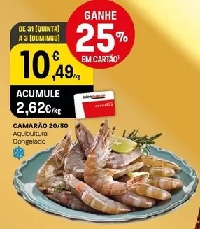 Oferta de Camarao 20/30 por 10,49€ em Intermarché